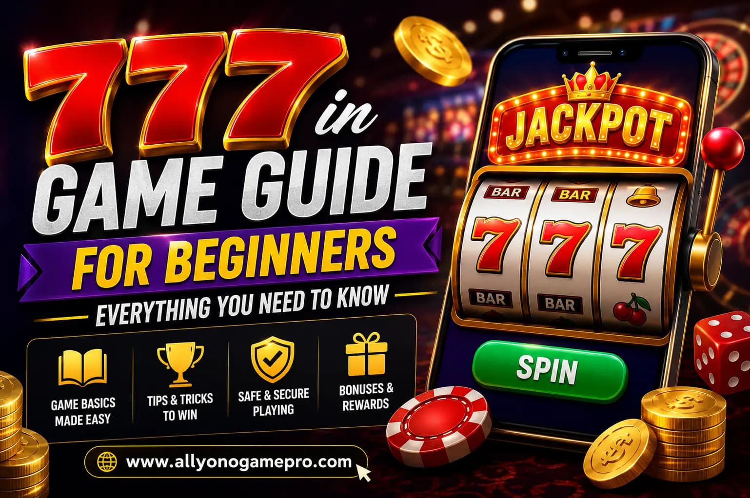 777in Game Guide for Beginners: Everything You Need to Know